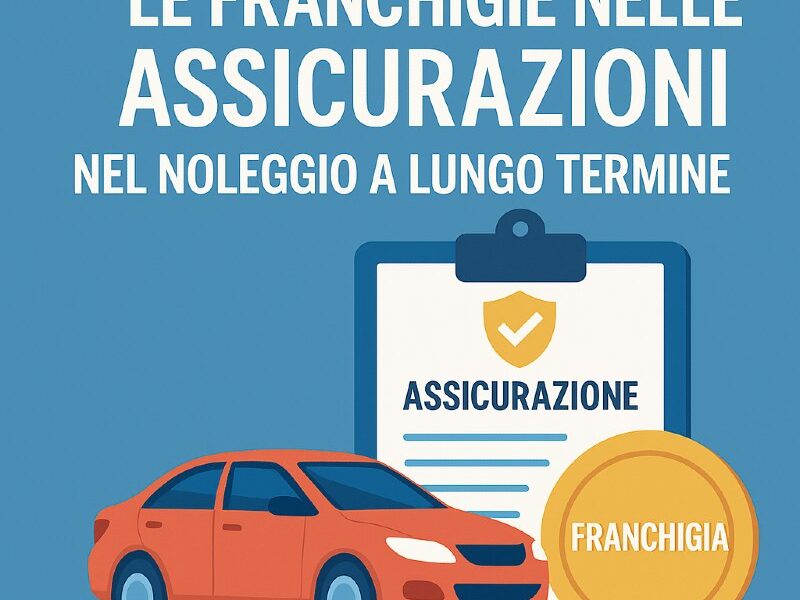 Franchigie assicurazione noleggio a lungo termine - spiegazione grafica