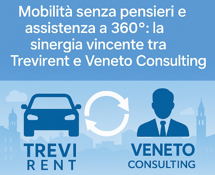 Sinergia tra Trevirent e Veneto Consulting per assistenza completa e mobilità senza pensieri